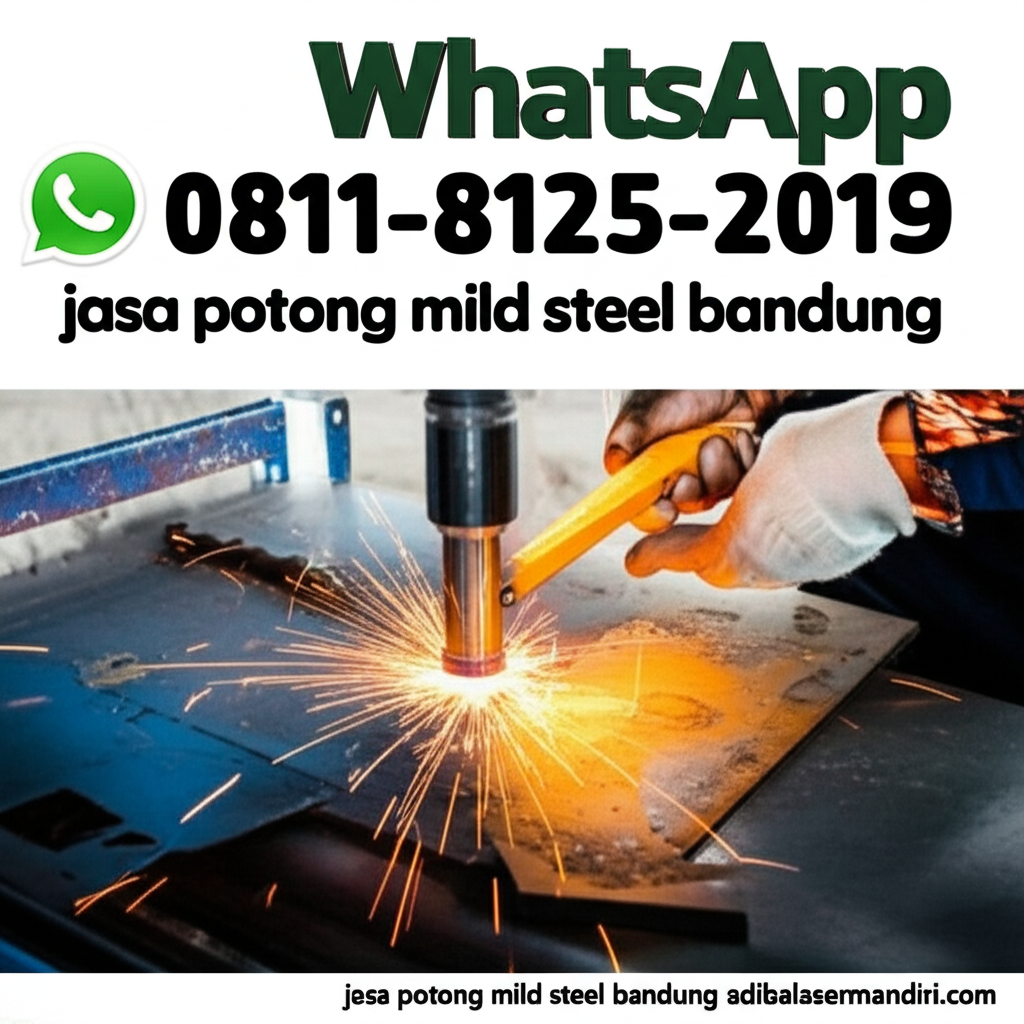 Whatsapp 0811-8125-2019 jasa potong mild steel bandung adibalasermandiri.com