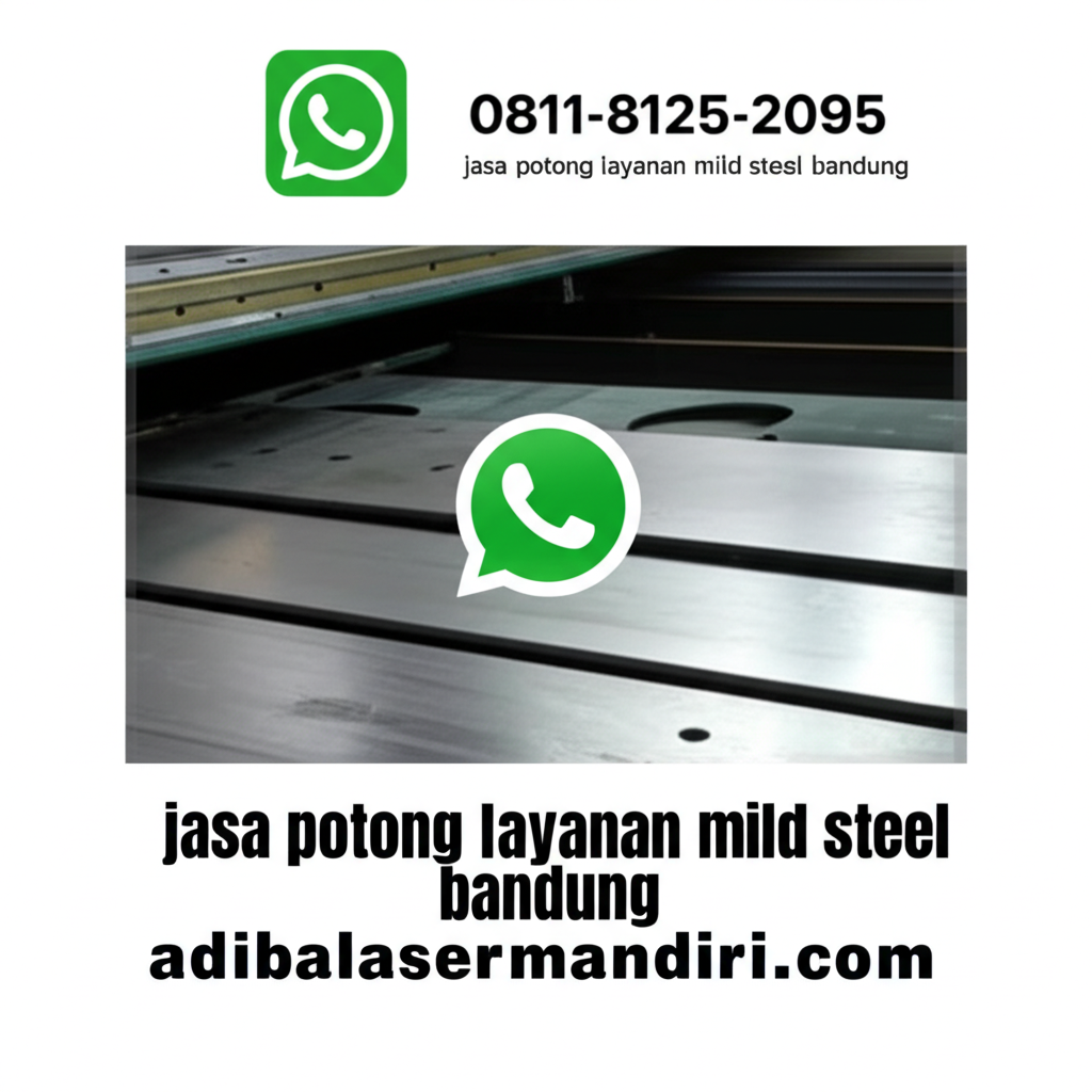 Whatsapp 0811-8125-2095 jasa potong layanan mild steel bandung adibalasermandiri.com